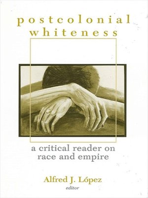 cover image of Postcolonial Whiteness